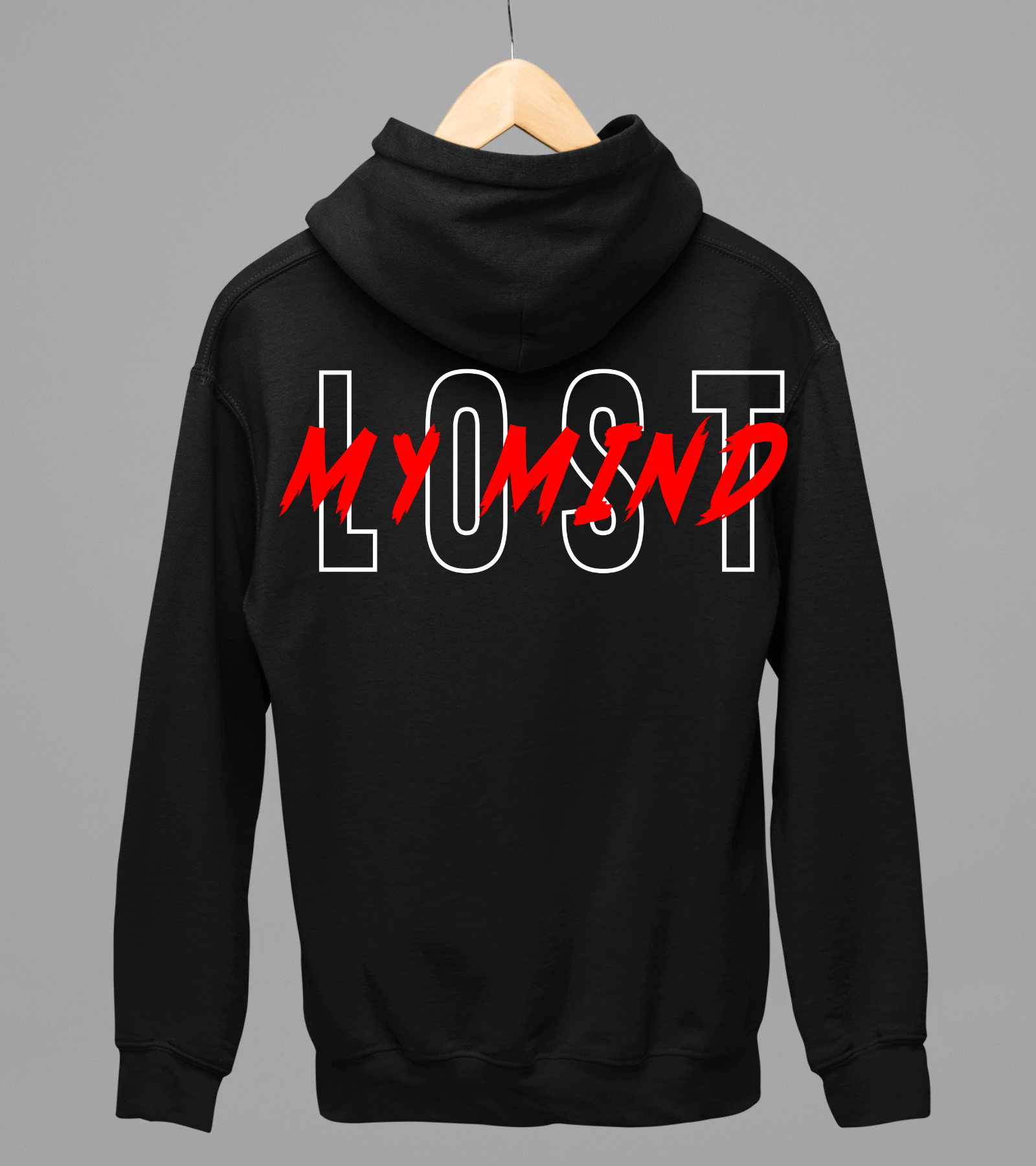 Lost My Mind Hoodie