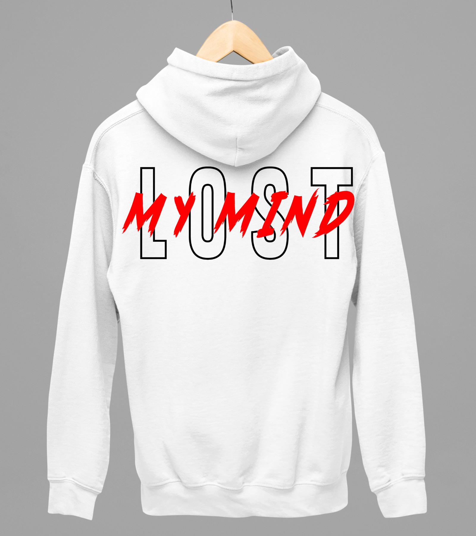 Lost My Mind Hoodie