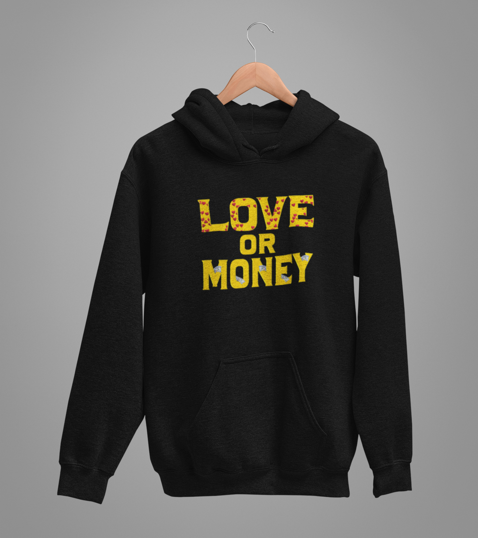 Love Or Money Hoodie